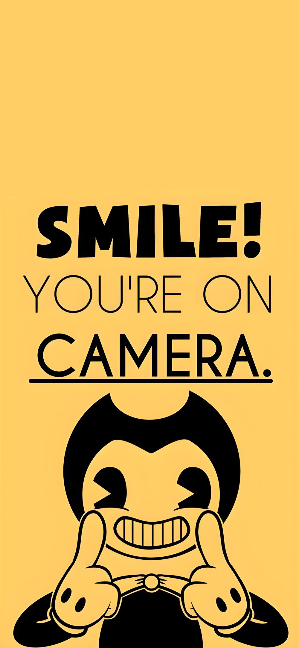 Download Bendy Smile Youre On Camera